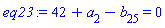 42+a[2]-b[25] = 0