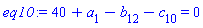 40+a[1]-b[12]-c[10] = 0
