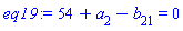 54+a[2]-b[21] = 0