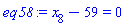 x[8]-59 = 0