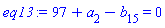 97+a[2]-b[15] = 0