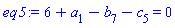 6+a[1]-b[7]-c[5] = 0