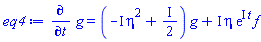 diff(g, t) = (-I*eta^2+(1/2)*I)*g+I*eta*exp(I*t)*f