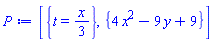 [{t = (1/3)*x}, {4*x^2-9*y+9}]