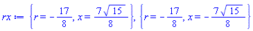 {r = -17/8, x = (7/8)*15^(1/2)}, {r = -17/8, x = -(7/8)*15^(1/2)}