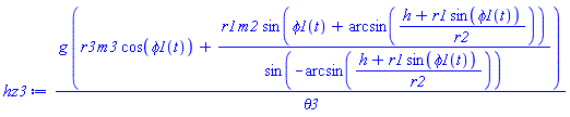 g*(r3*m3*cos(phi1(t))+r1*m2*sin(phi1(t)+arcsin((h+r1*sin(phi1(t)))/r2))/sin(-arcsin((h+r1*sin(phi1(t)))/r2)))/theta3
