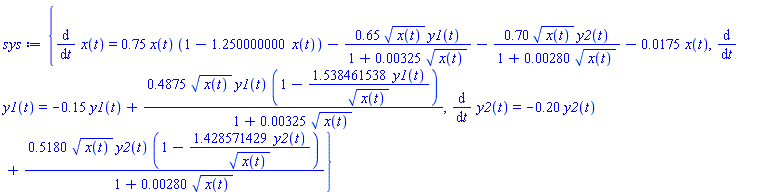 {diff(x(t), t) = .75*x(t)*(1-1.250000000*x(t))-.65*x(t)^(1/2)*y1(t)/(1+0.325e-2*x(t)^(1/2))-.70*x(t)^(1/2)*y2(t)/(1+0.280e-2*x(t)^(1/2))-0.175e-1*x(t), diff(y1(t), t) = -.15*y1(t)+.4875*x(t)^(1/2)*y1(t)*(1-1.538461538*y1(t)/x(t)^(1/2))/(1+0.325e-2*x(t)^(1/2)), diff(y2(t), t) = -.20*y2(t)+.5180*x(t)^(1/2)*y2(t)*(1-1.428571429*y2(t)/x(t)^(1/2))/(1+0.280e-2*x(t)^(1/2))}