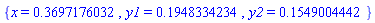 {x = .3697176032, y1 = .1948334234, y2 = .1549004442}
