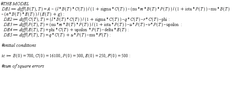 DE1 := diff(B(T), T) = A-l*B(T)*C(T)/(1+sigma*C(T))-nu*m*B(T)*P(T)/(1+iota*P(T))-mu*B(T)-n*B(T)*E(T)/(E(T)+g):