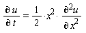 "(&PartialD; u)/(&PartialD; t)= 1/(2)*x^(2)* ((&PartialD;)^2u)/((&PartialD;)^( )x^2) "