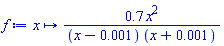 proc (x) options operator, arrow; .7*(x^2)/((x-0.1e-2)*(x+0.1e-2)) end proc