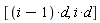 [(i-1)*d, i*d]