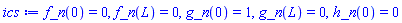 f_n(0) = 0, f_n(L) = 0, g_n(0) = 1, g_n(L) = 0, h_n(0) = 0
