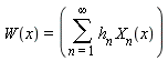 W(x) = sum(h__n*X__n(x), n = 1 .. infinity)