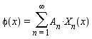 phi(x) = sum(A__n*X__n(x), n = 1 .. infinity)