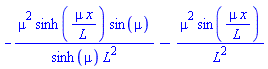 -mu^2*sinh(mu*x/L)*sin(mu)/(sinh(mu)*L^2)-mu^2*sin(mu*x/L)/L^2
