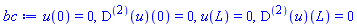 u(0) = 0, ((D@@2)(u))(0) = 0, u(L) = 0, ((D@@2)(u))(L) = 0