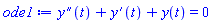 diff(diff(y(t), t), t)+diff(y(t), t)+y(t) = 0