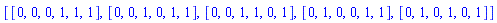[[0, 0, 0, 1, 1, 1], [0, 0, 1, 0, 1, 1], [0, 0, 1, 1, 0, 1], [0, 1, 0, 0, 1, 1], [0, 1, 0, 1, 0, 1]]