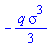 -(1/3)*q*sigma^3