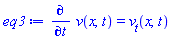 diff(v(x, t), t) = v__t(x, t)