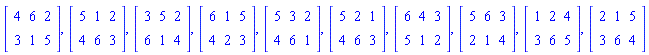 Matrix(2, 3, {(1, 1) = 4, (1, 2) = 6, (1, 3) = 2, (2, 1) = 3, (2, 2) = 1, (2, 3) = 5}), Matrix(2, 3, {(1, 1) = 5, (1, 2) = 1, (1, 3) = 2, (2, 1) = 4, (2, 2) = 6, (2, 3) = 3}), Matrix(2, 3, {(1, 1) = 3, (1, 2) = 5, (1, 3) = 2, (2, 1) = 6, (2, 2) = 1, (2, 3) = 4}), Matrix(2, 3, {(1, 1) = 6, (1, 2) = 1, (1, 3) = 5, (2, 1) = 4, (2, 2) = 2, (2, 3) = 3}), Matrix(2, 3, {(1, 1) = 5, (1, 2) = 3, (1, 3) = 2, (2, 1) = 4, (2, 2) = 6, (2, 3) = 1}), Matrix(2, 3, {(1, 1) = 5, (1, 2) = 2, (1, 3) = 1, (2, 1) = 4, (2, 2) = 6, (2, 3) = 3}), Matrix(2, 3, {(1, 1) = 6, (1, 2) = 4, (1, 3) = 3, (2, 1) = 5, (2, 2) = 1, (2, 3) = 2}), Matrix(2, 3, {(1, 1) = 5, (1, 2) = 6, (1, 3) = 3, (2, 1) = 2, (2, 2) = 1, (2, 3) = 4}), Matrix(2, 3, {(1, 1) = 1, (1, 2) = 2, (1, 3) = 4, (2, 1) = 3, (2, 2) = 6, (2, 3) = 5}), Matrix(2, 3, {(1, 1) = 2, (1, 2) = 1, (1, 3) = 5, (2, 1) = 3, (2, 2) = 6, (2, 3) = 4})