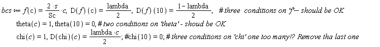 bcs := f(c) = 2*s*c/Sc, (D(f))(c) = (1/2)*lambda, (D(f))(10) = (1-lambda)*(1/2), theta(c) = 1, theta(10) = 0, chi(c) = 1, (D(chi))(c) = (1/2)*lambda*c