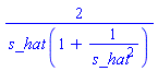2/(s_hat*``(1+1/s_hat^2))