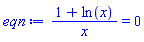(1+ln(x))/x = 0