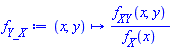 proc (x, y) options operator, arrow; f__XY(x, y)/f__X(x) end proc