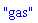 "gas"
