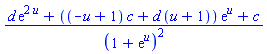 (d*exp(2*u)+((-u+1)*c+d*(u+1))*exp(u)+c)/(1+exp(u))^2