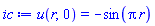 u(r, 0) = -sin(Pi*r)