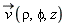 `#mover(mi("v"),mo("&rarr;"))`(rho, phi, z)