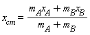 x[cm] = (m[A]*x[A]+m[B]*x[B])/(m[A]+m[B])