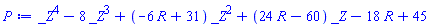 _Z^4-8*_Z^3+(-6*R+31)*_Z^2+(24*R-60)*_Z-18*R+45