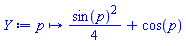 proc (p) options operator, arrow; (1/4)*sin(p)^2+cos(p) end proc