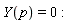 Y(p) = 0