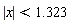 abs(x) < 1.323
