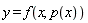 y = f(x, p(x))