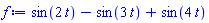 sin(2*t)-sin(3*t)+sin(4*t)