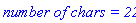 `number of chars = 22`