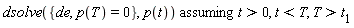 `assuming`([dsolve({de, p(T) = 0}, p(t))], [t > 0, t < T, T > t__1])