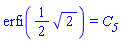 erfi((1/2)*2^(1/2)) = C__5