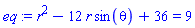 r^2-12*r*sin(theta)+36 = 9