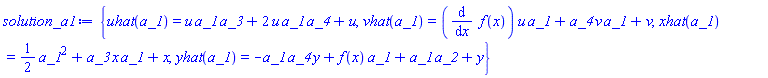 {uhat(a_1) = a_1*a_3*u+2*a_1*a_4*u+u, vhat(a_1) = (diff(f(x), x))*u*a_1+a_4*v*a_1+v, xhat(a_1) = (1/2)*a_1^2+a_3*x*a_1+x, yhat(a_1) = -a_1*a_4*y+f(x)*a_1+a_1*a_2+y}