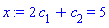 2*c[1]+c[2] = 5