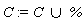 C := `union`(C, %)