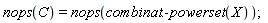 nops(C) = nops(combinat:-powerset(X))