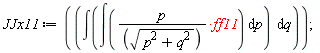 JJx11 := int(int(p*ff11/sqrt(p^2+q^2), p), q);
